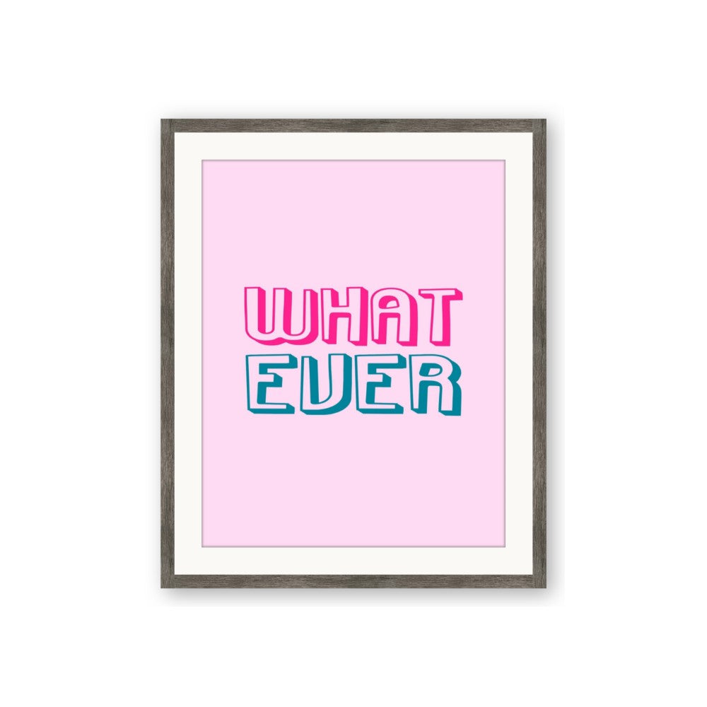 What Ever