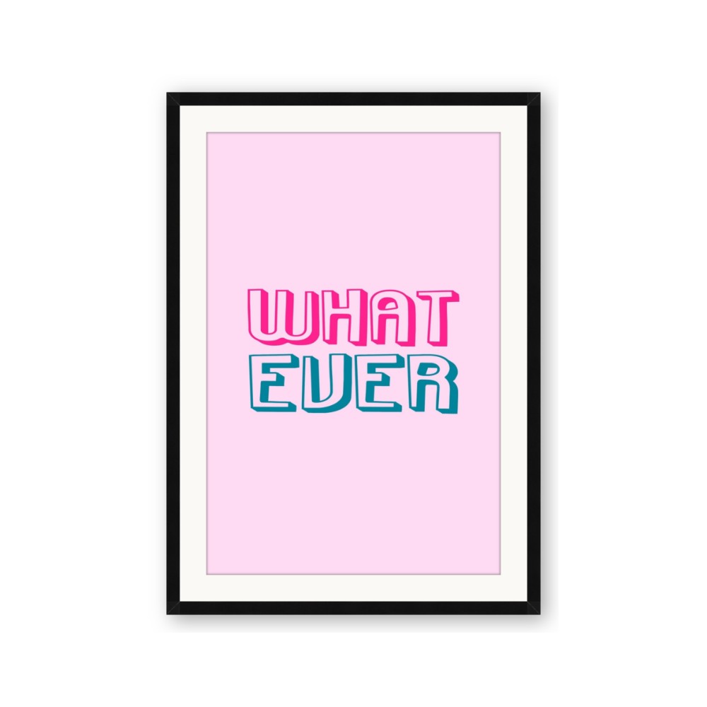 What Ever