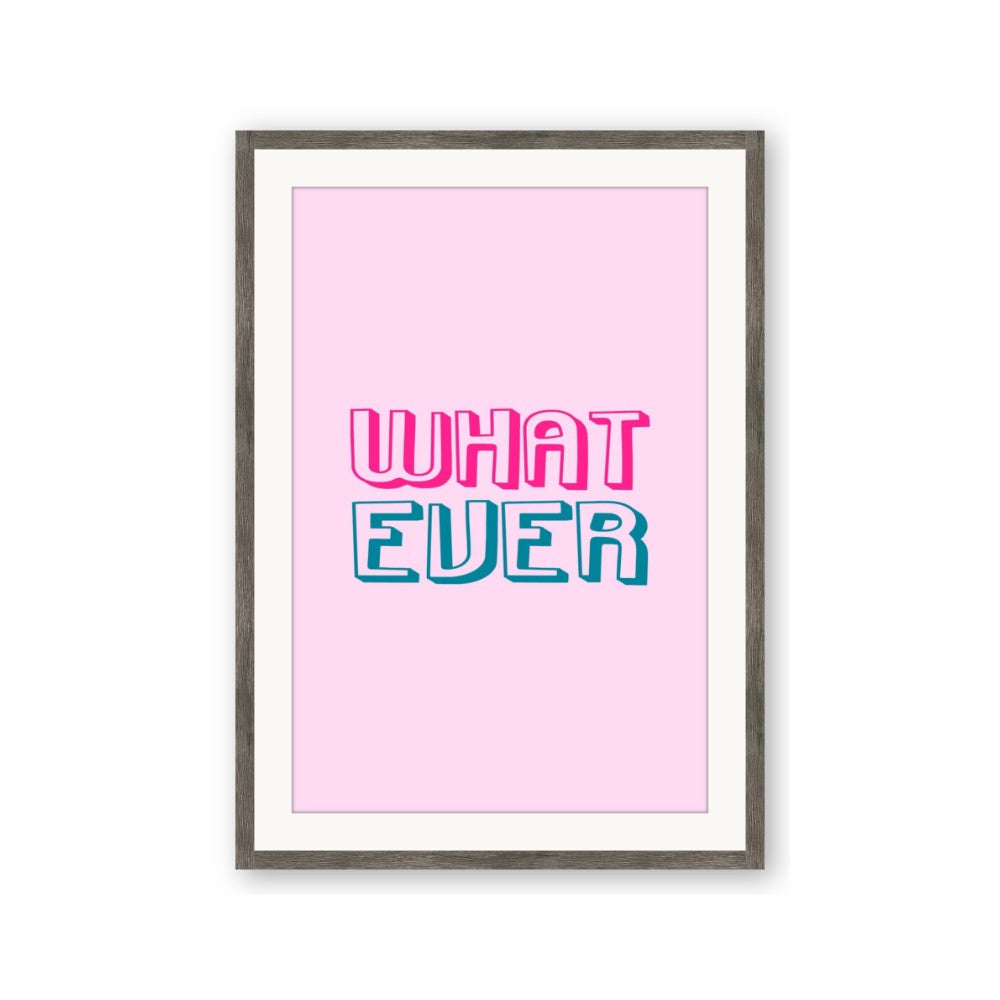 What Ever