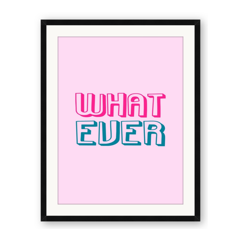 What Ever