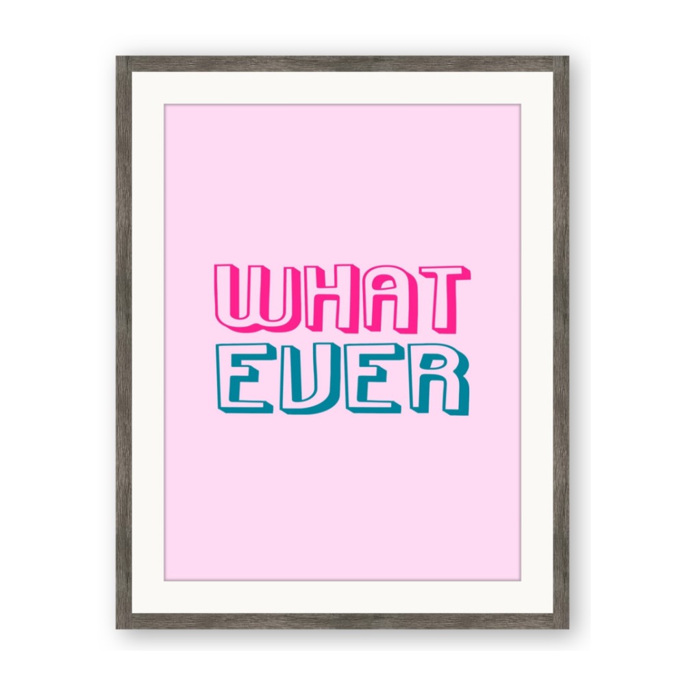 What Ever