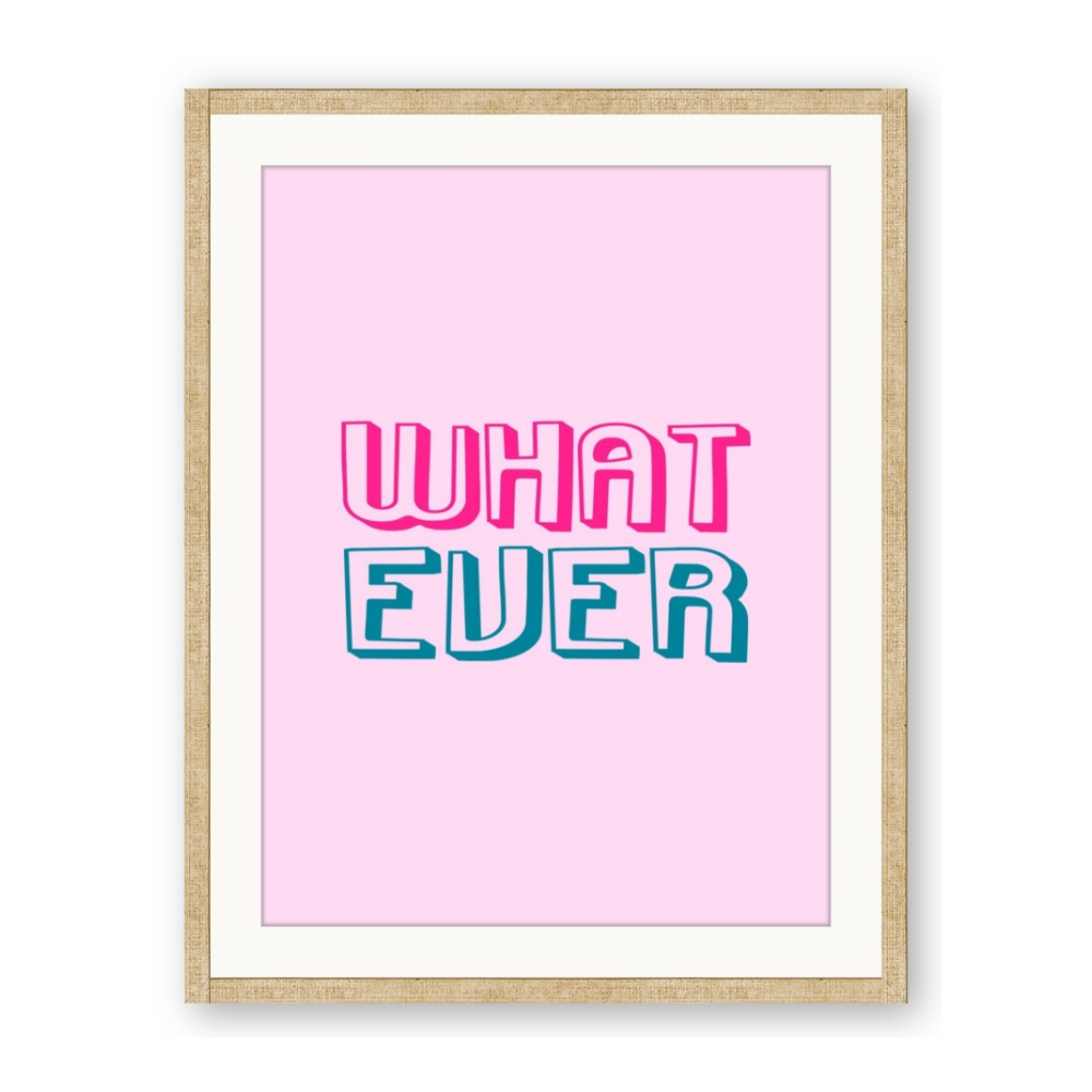 What Ever