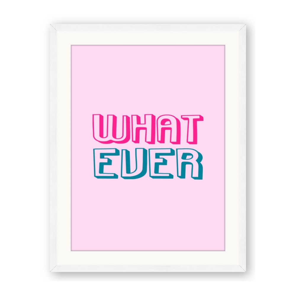 What Ever