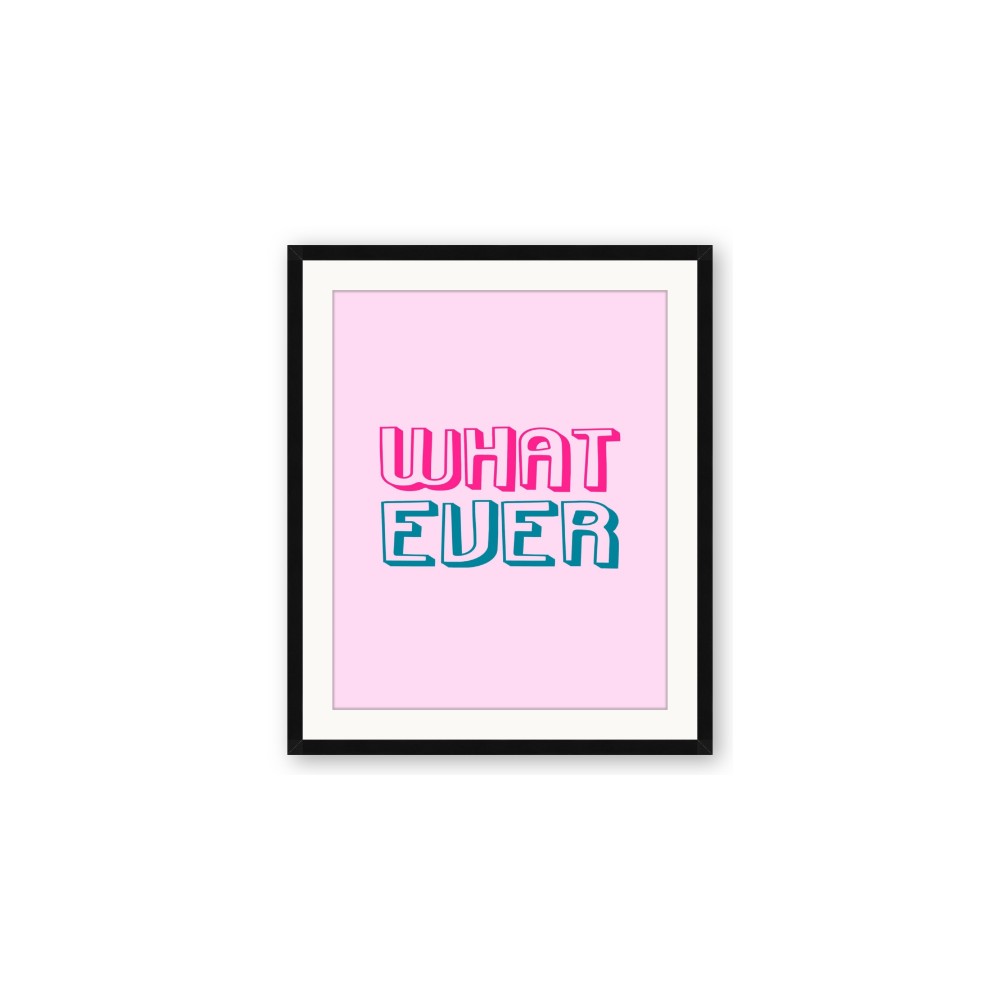 What Ever