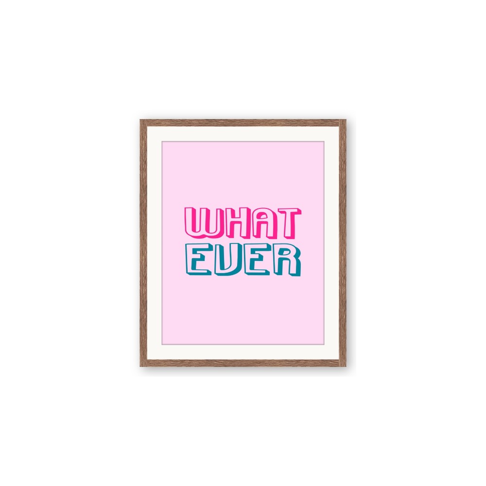 What Ever