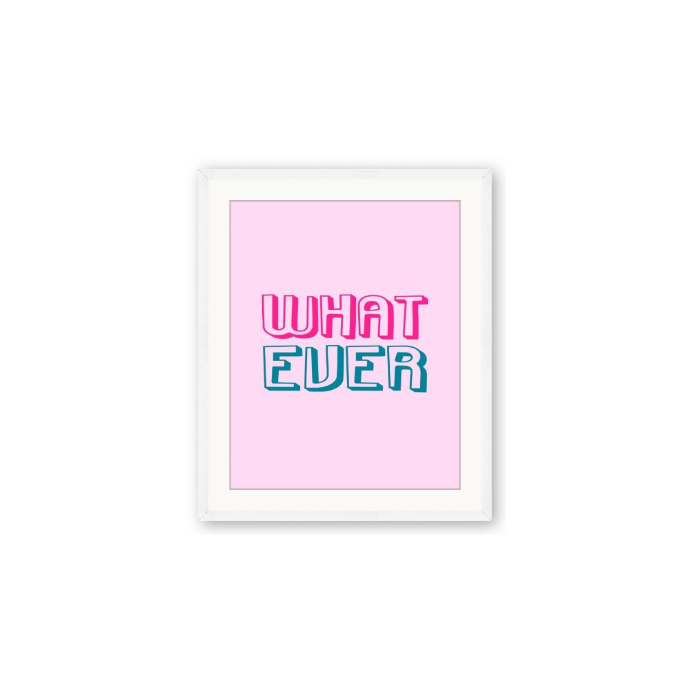 What Ever