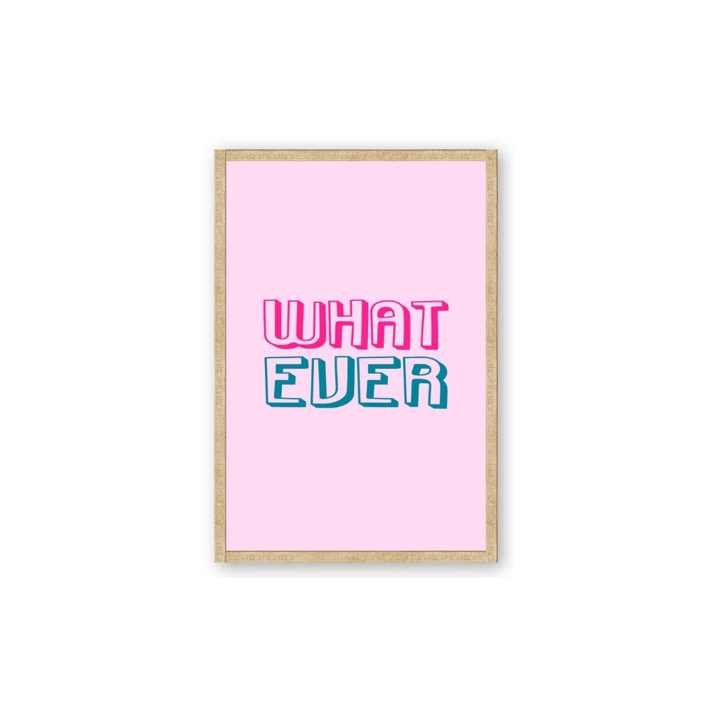 What Ever