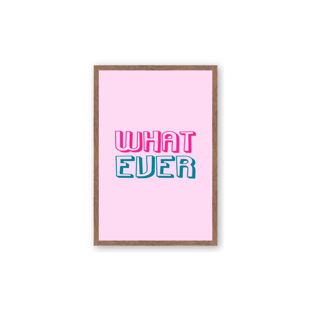 What Ever