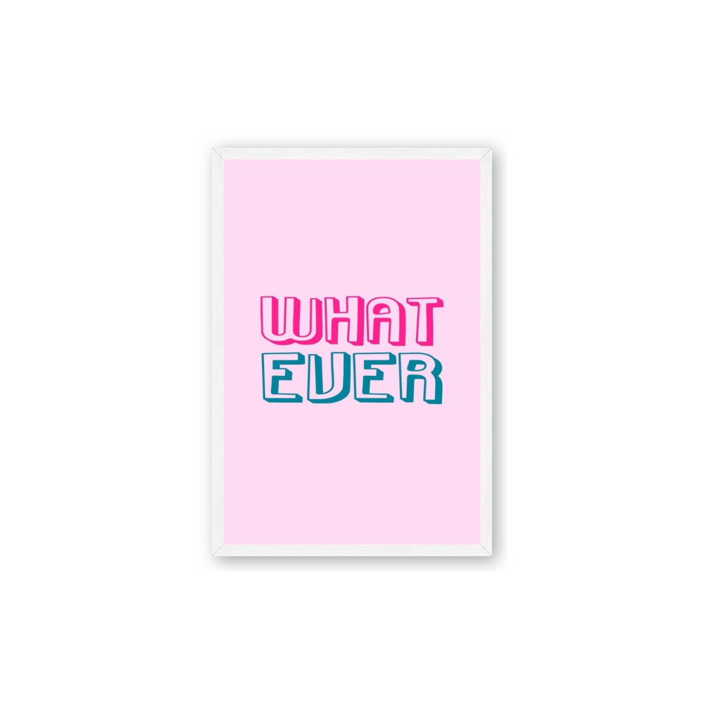 What Ever