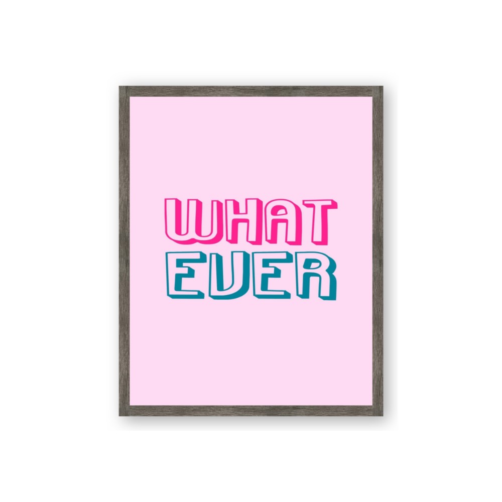 What Ever