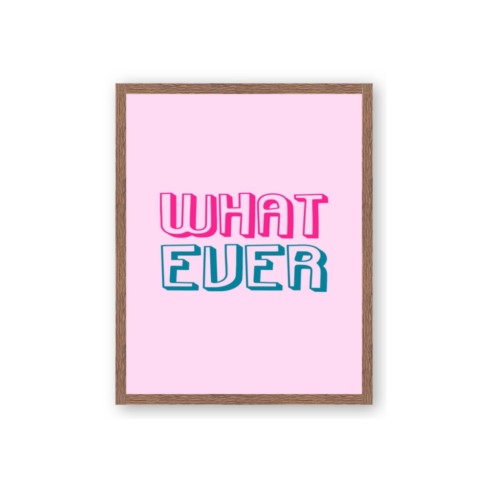 What Ever