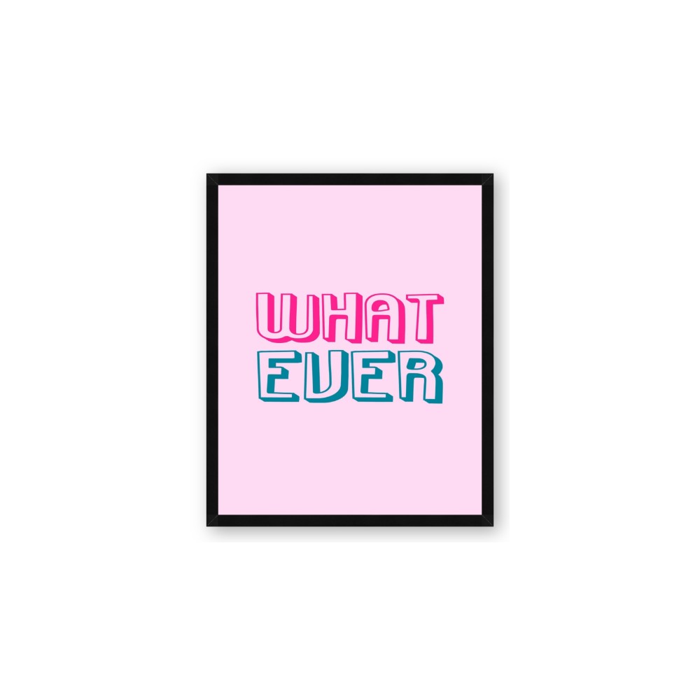 What Ever