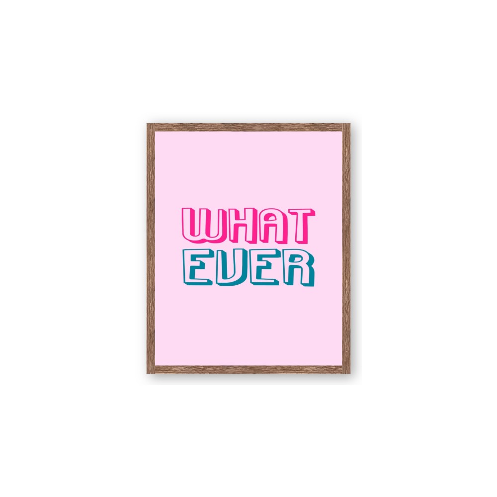 What Ever