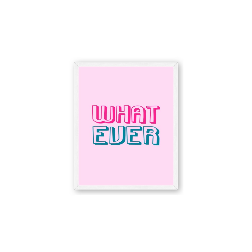 What Ever