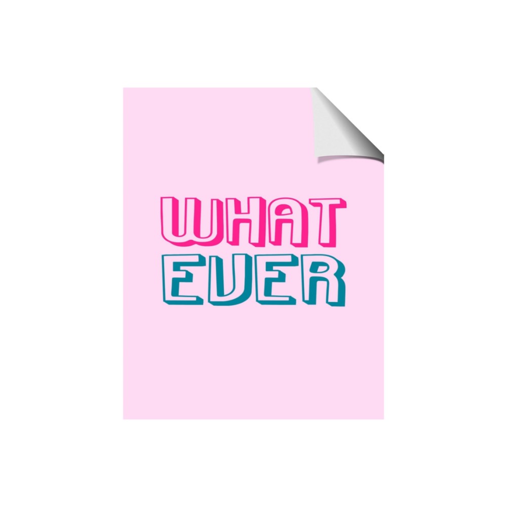 What Ever