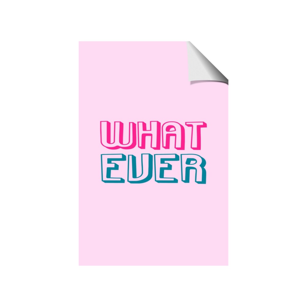 What Ever