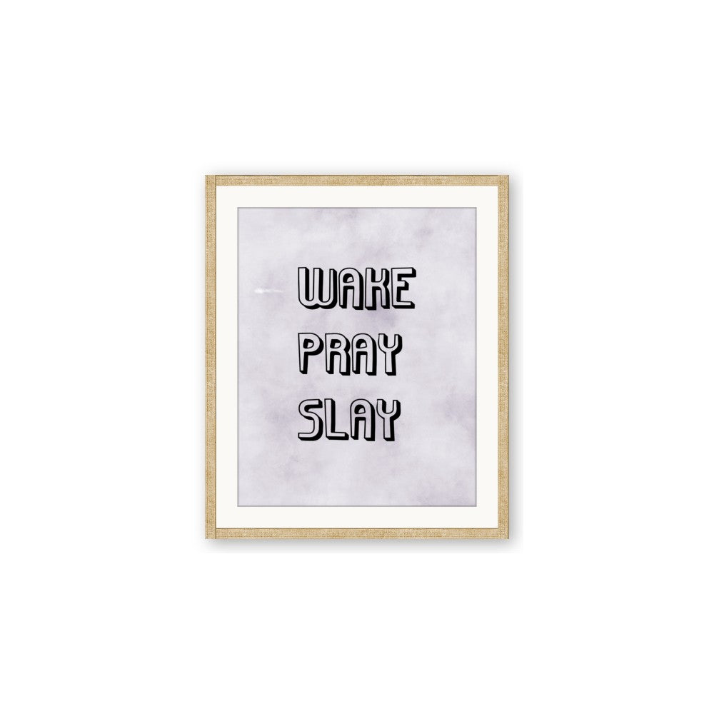 Wake Pray Slay