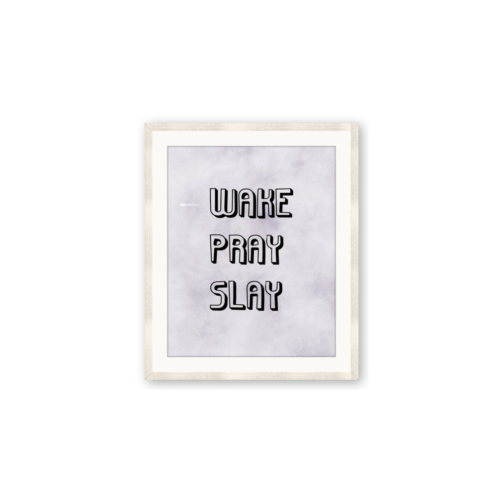 Wake Pray Slay