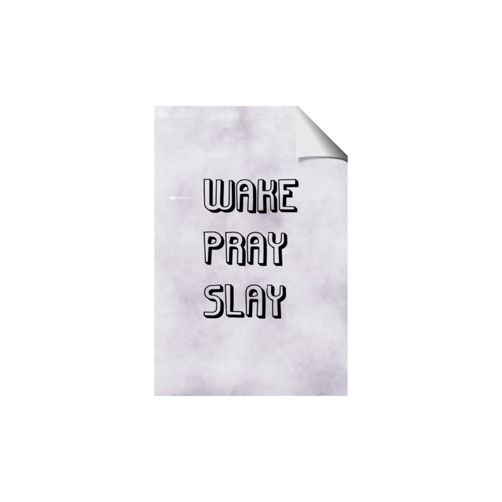 Wake Pray Slay