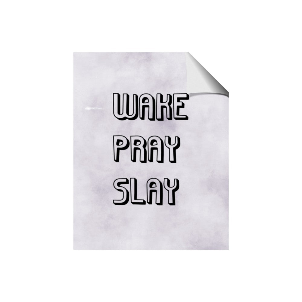 Wake Pray Slay