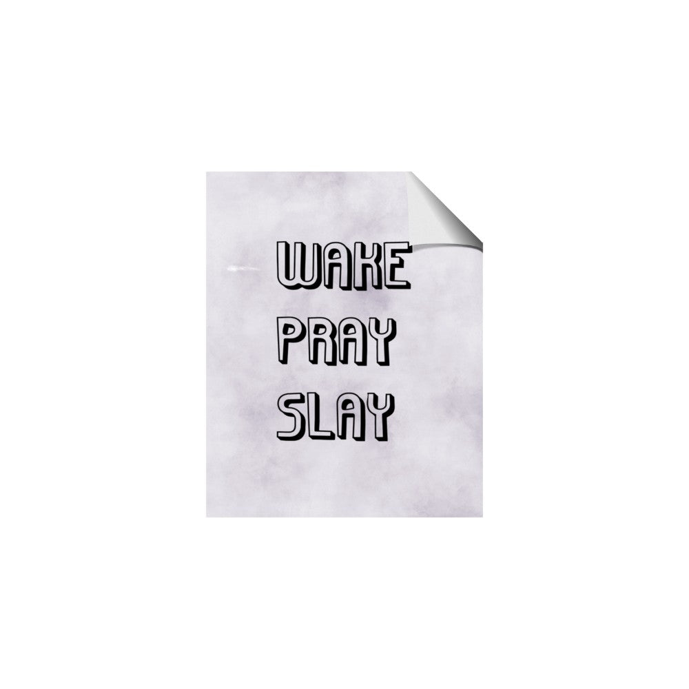 Wake Pray Slay