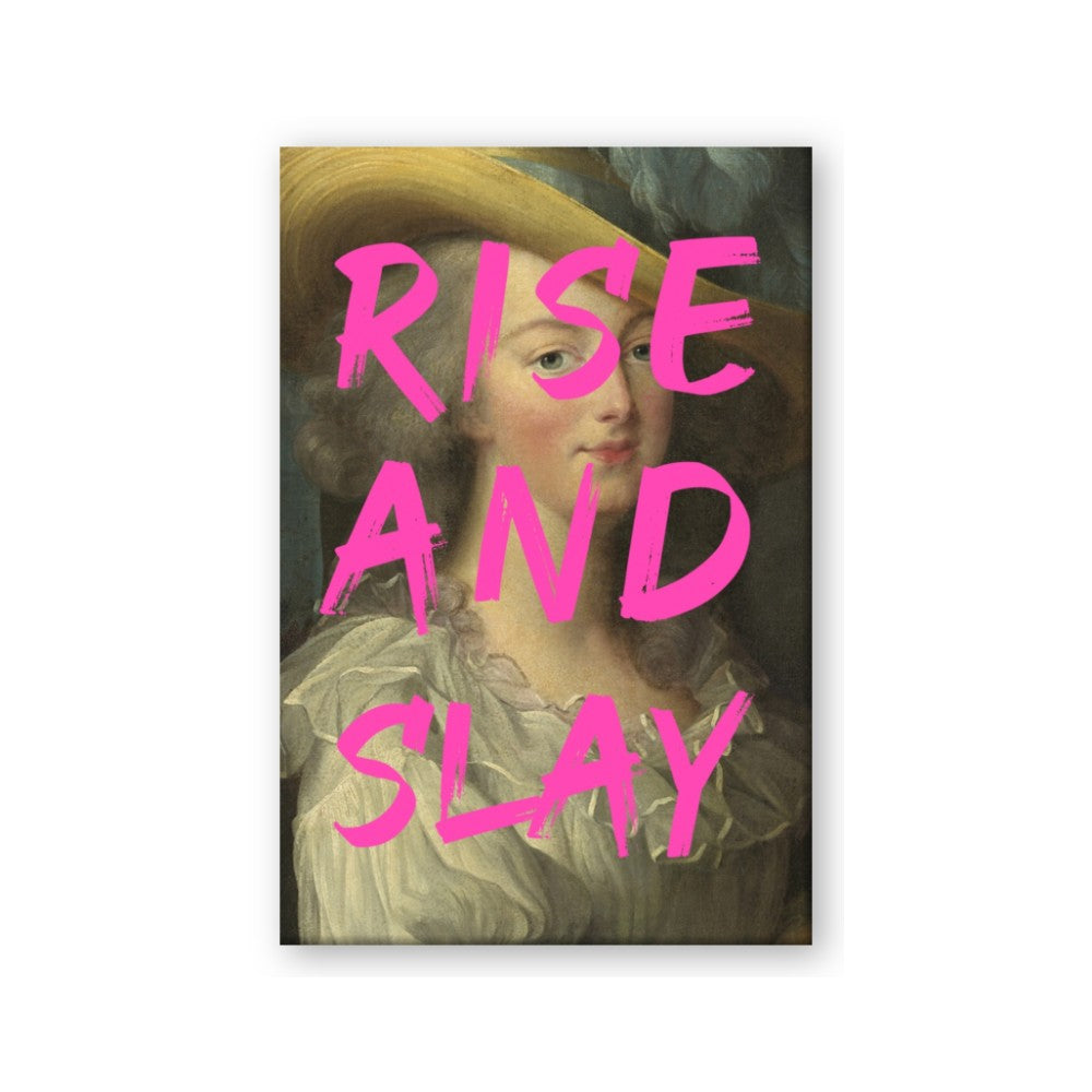 Rise and Slay