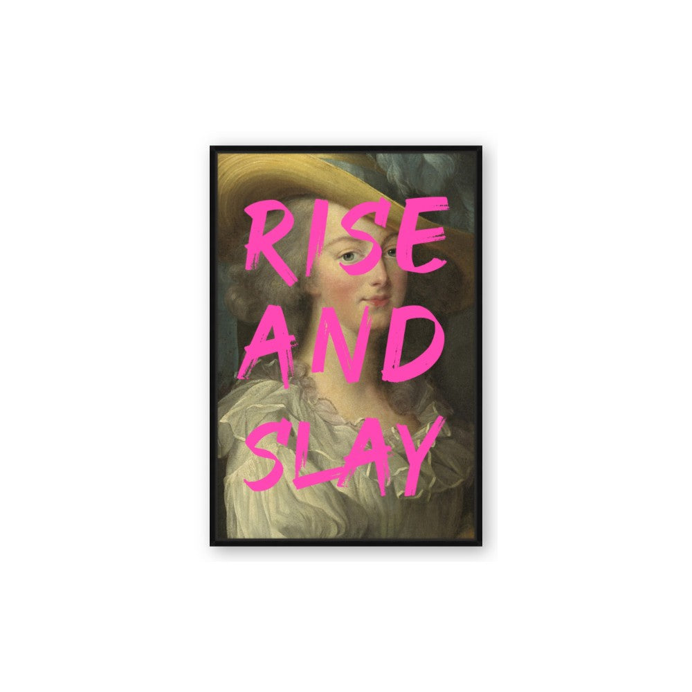 Rise and Slay