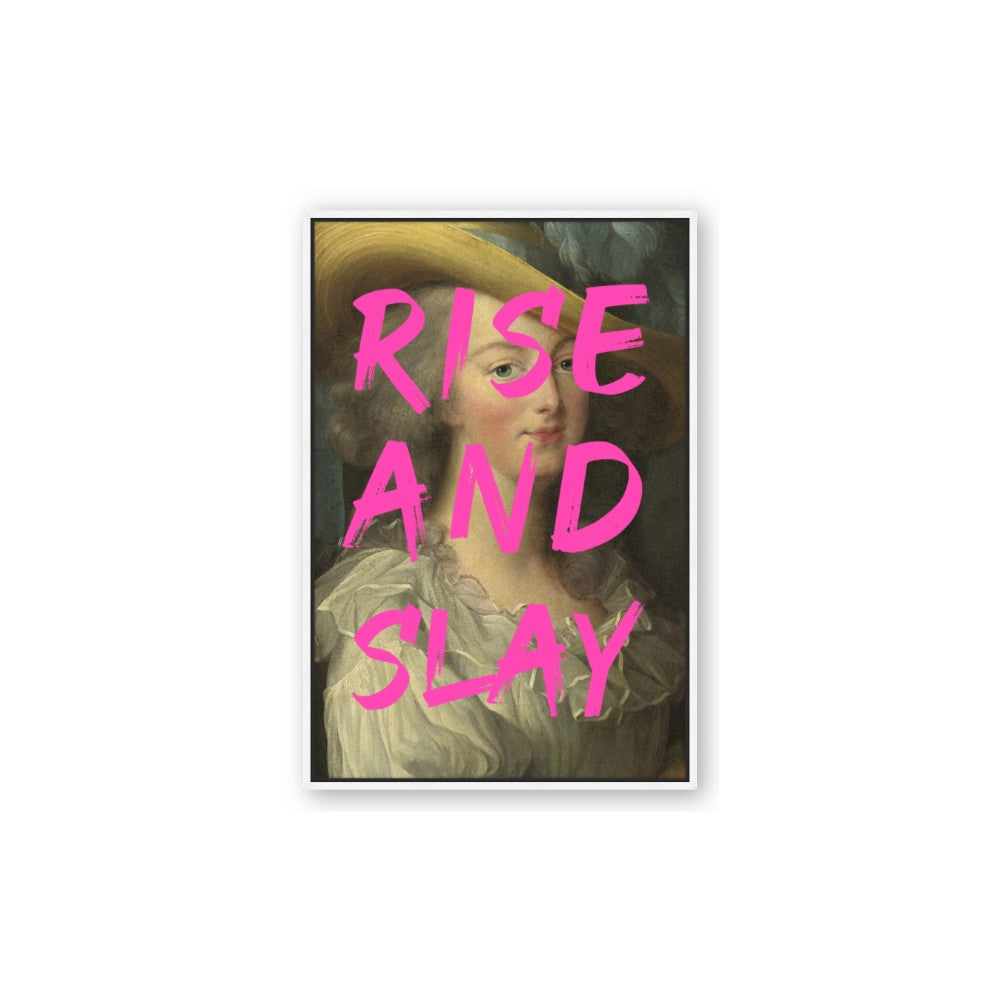 Rise and Slay