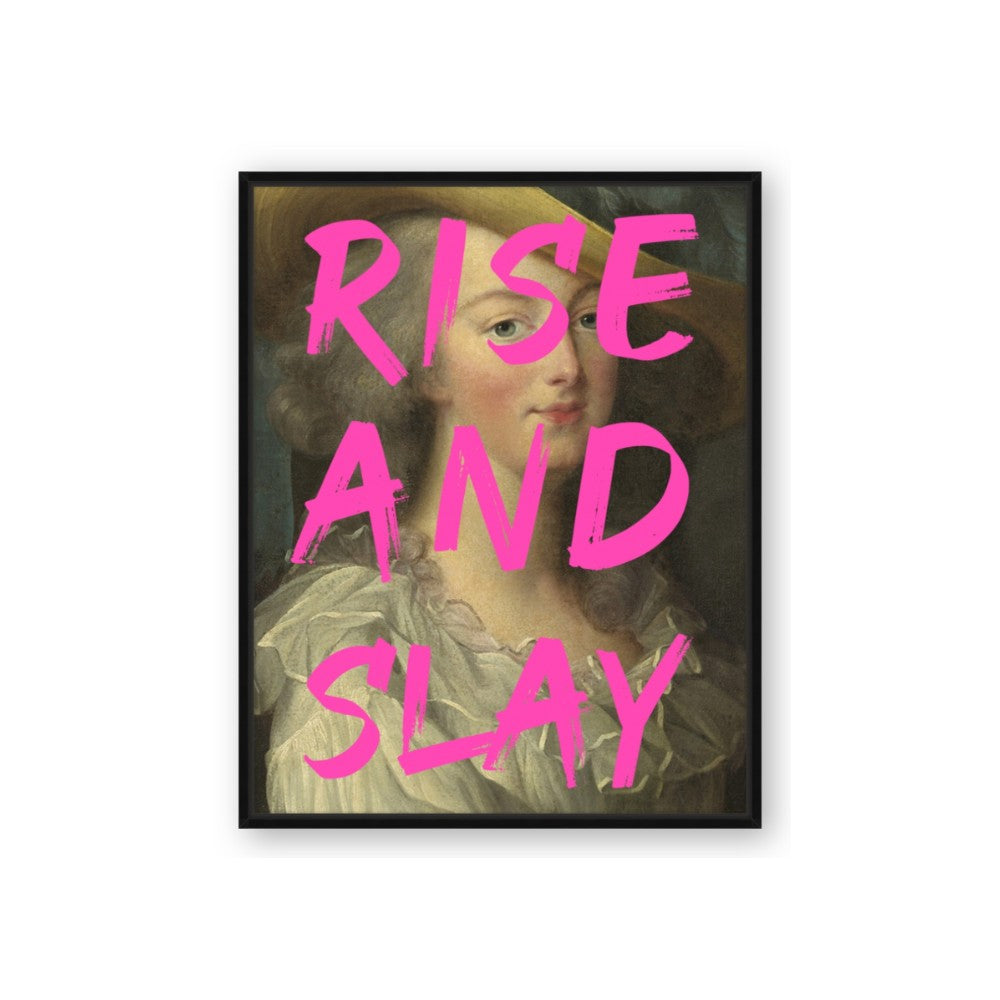 Rise and Slay