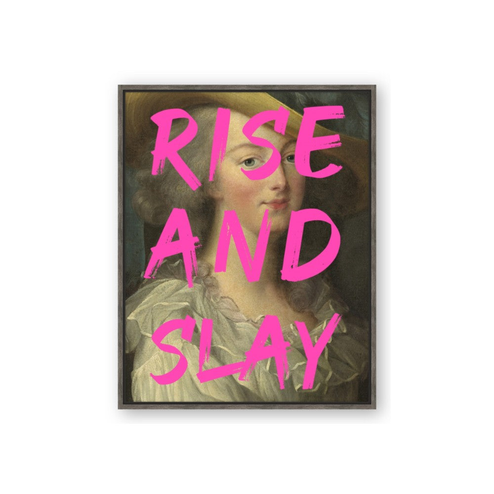 Rise and Slay