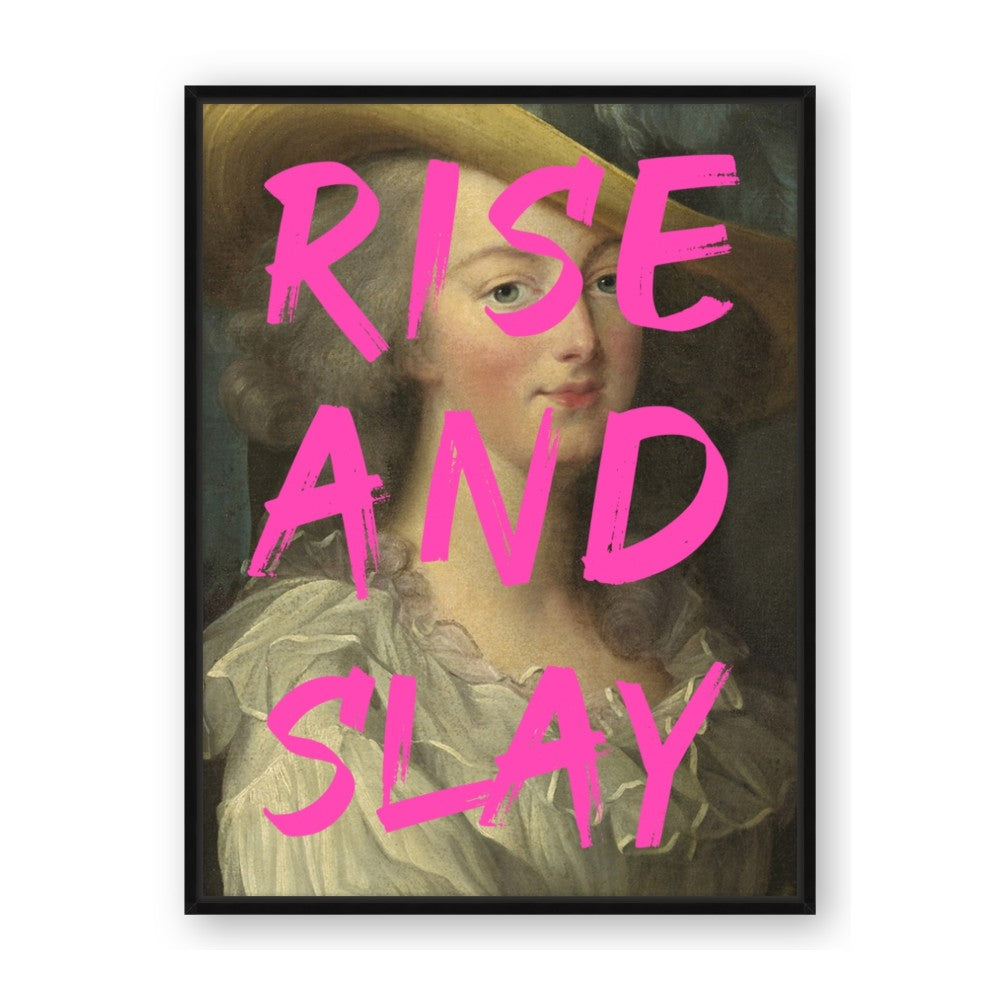 Rise and Slay
