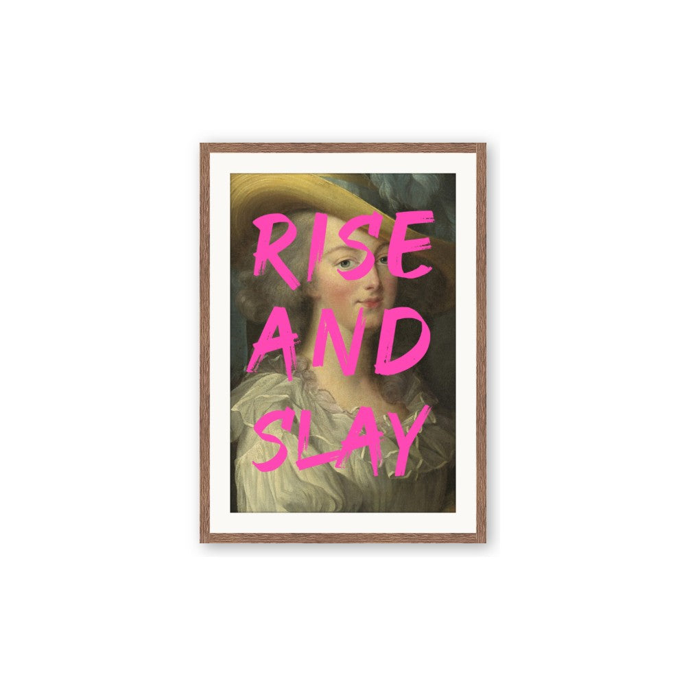 Rise and Slay