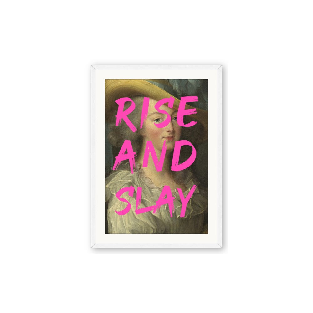Rise and Slay