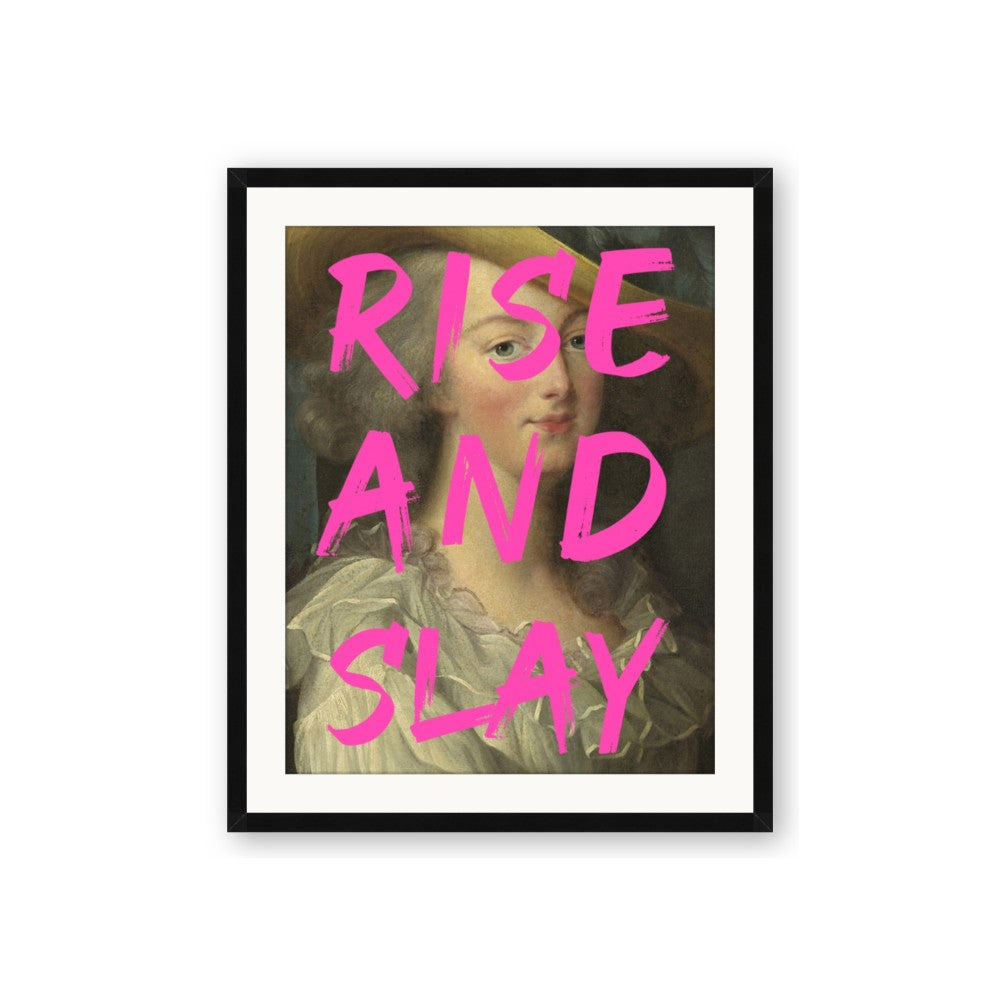 Rise and Slay