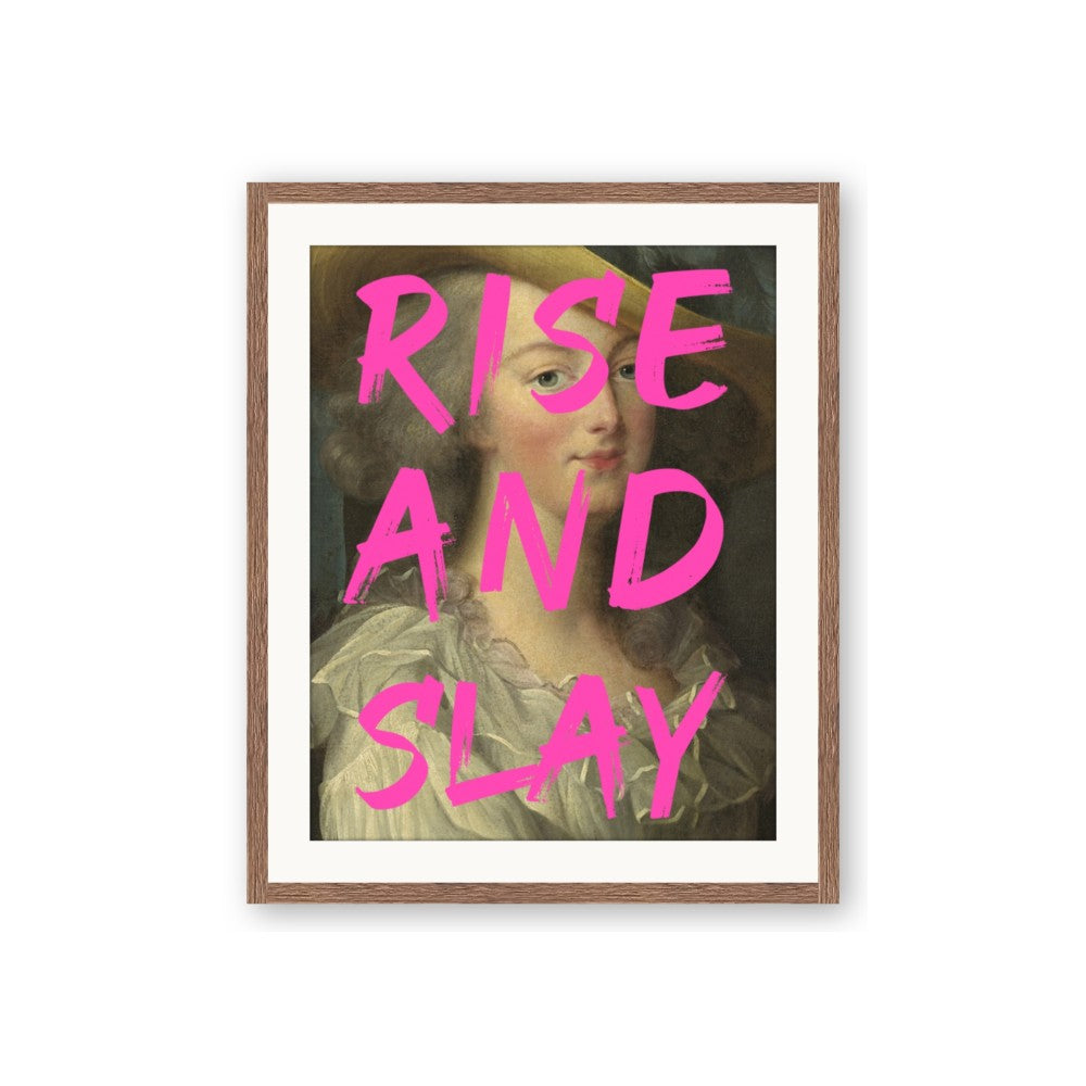 Rise and Slay