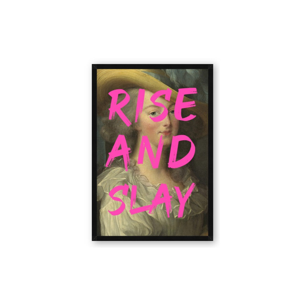 Rise and Slay