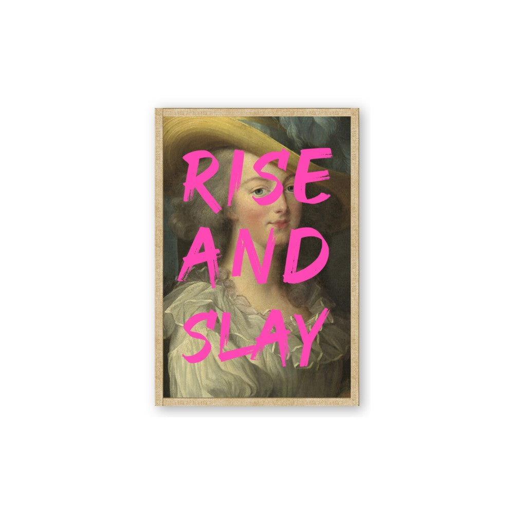 Rise and Slay