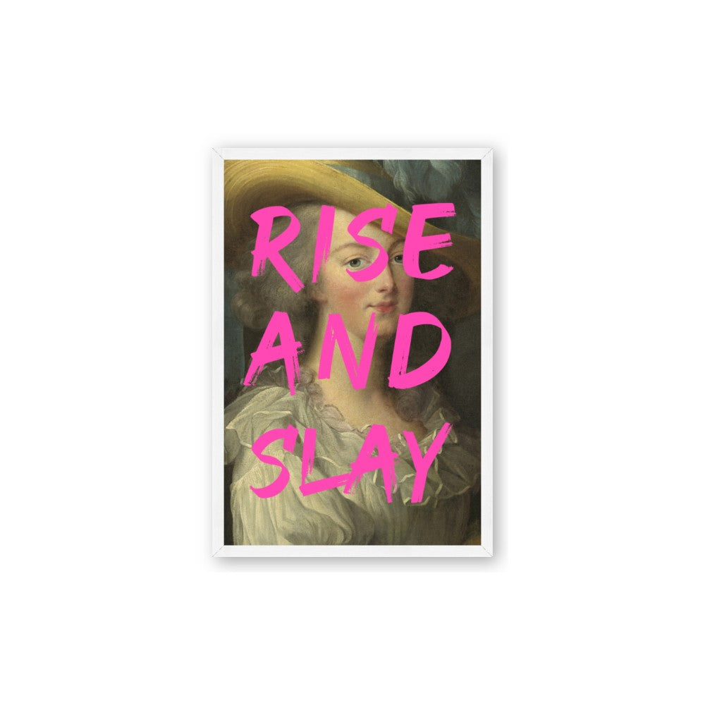 Rise and Slay