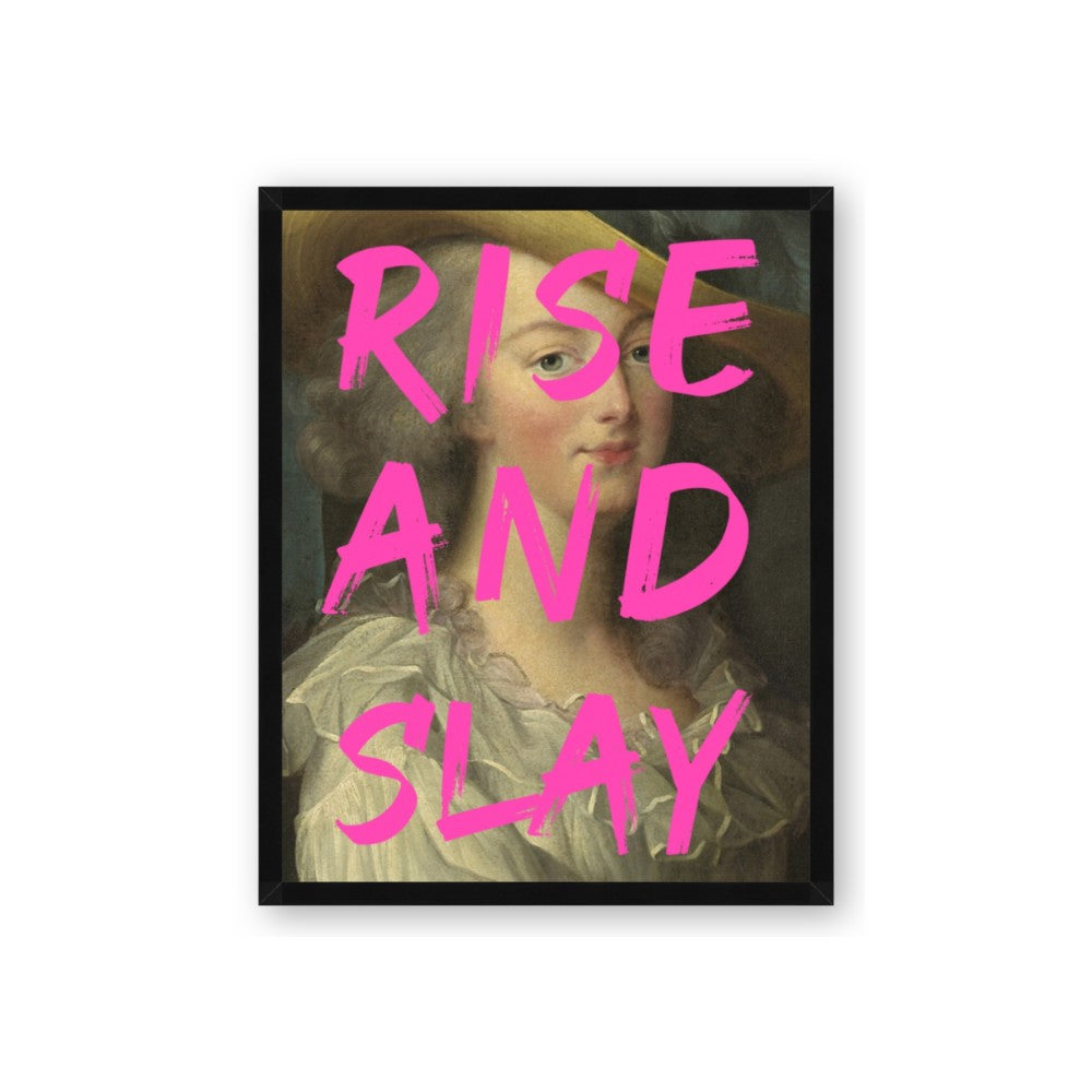 Rise and Slay