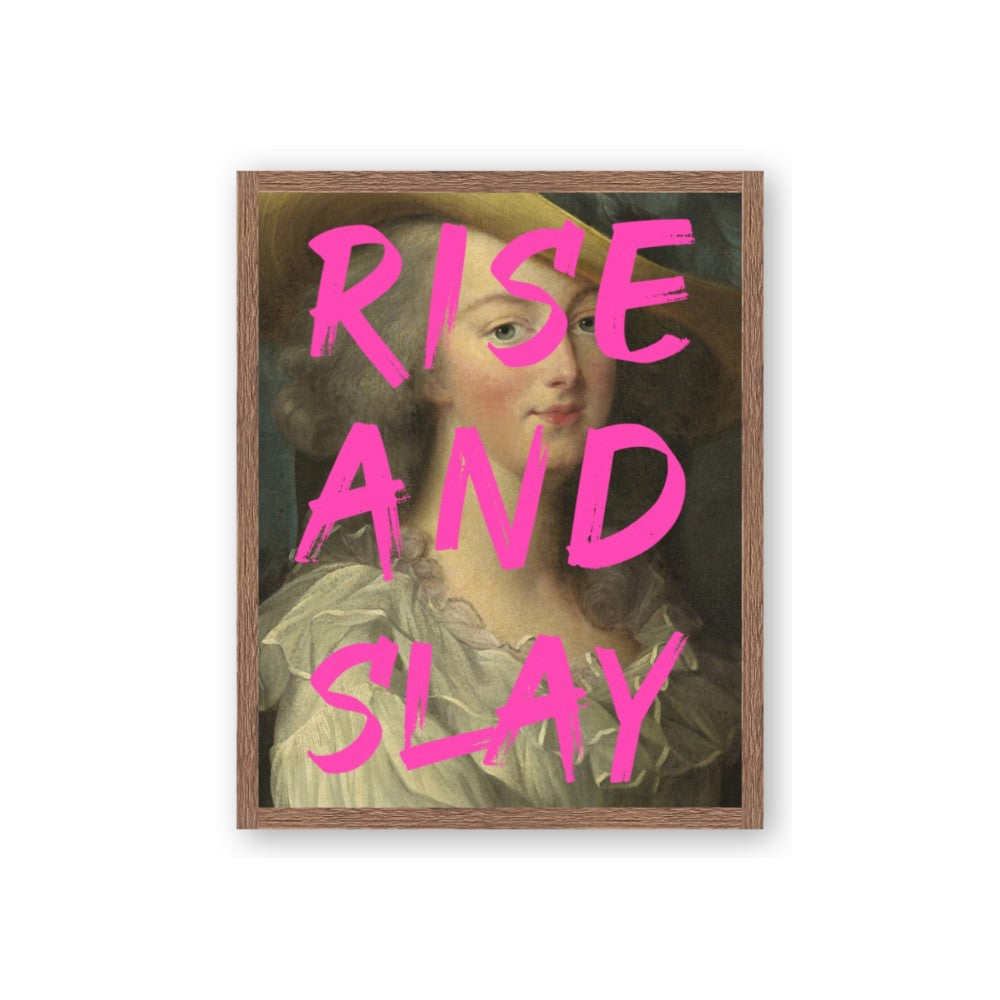 Rise and Slay
