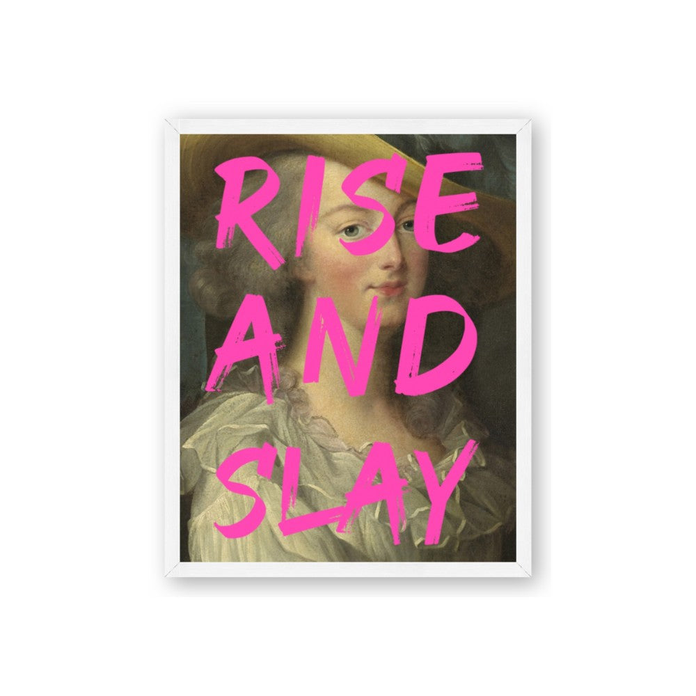 Rise and Slay