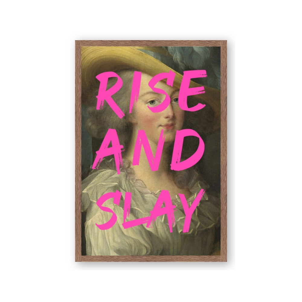 Rise and Slay