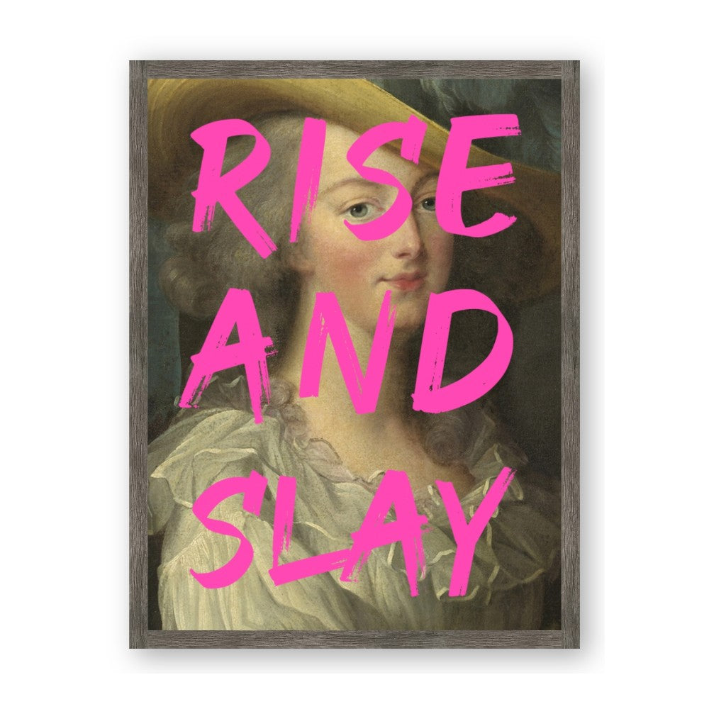 Rise and Slay