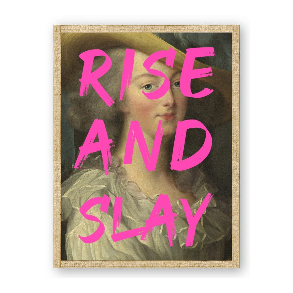 Rise and Slay