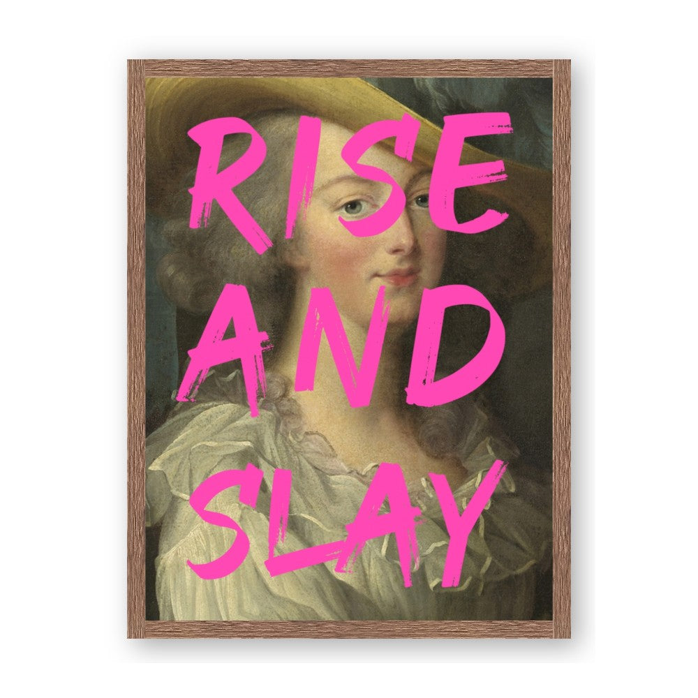 Rise and Slay