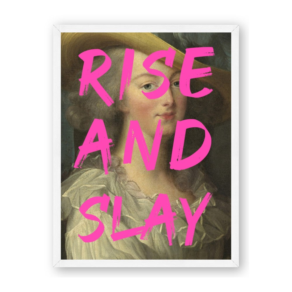Rise and Slay