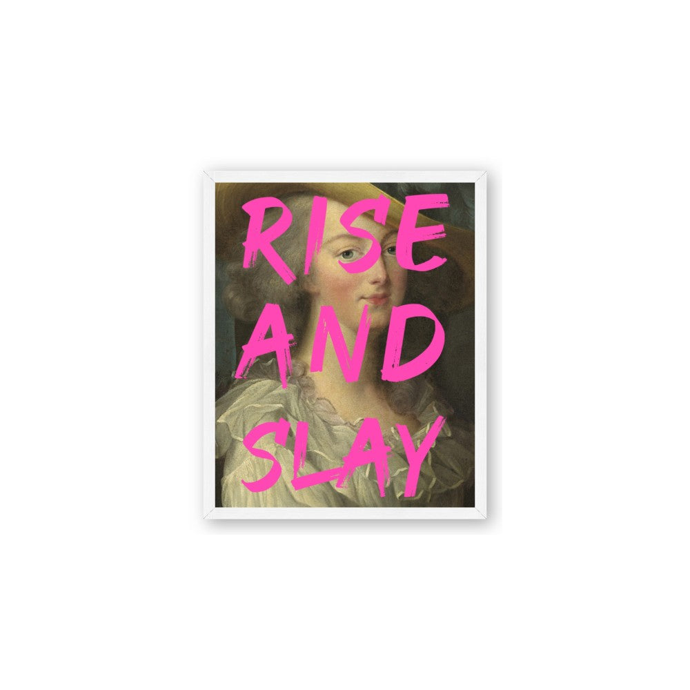 Rise and Slay
