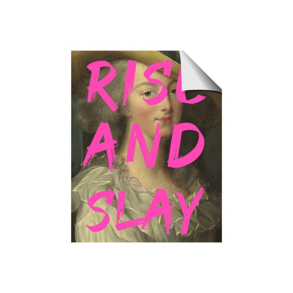 Rise and Slay